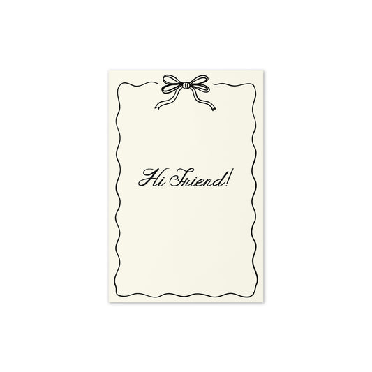 Hi Friend! | Greeting Card