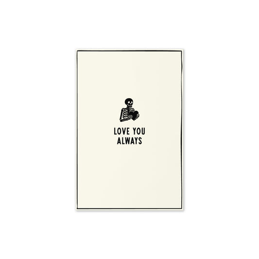 Love You Always | Greeting Card